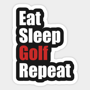 Eat Sleep Golf Repeat Sticker